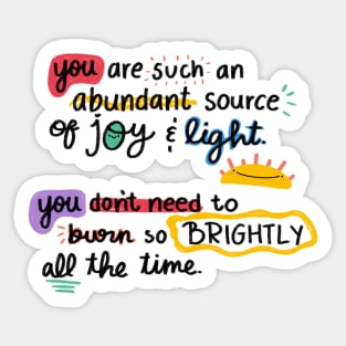 Source of joy & light v2 Sticker